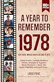 A Year To Remember 1978 History Book: A Nostalgic Tribute for the Radio Babies with Heartfelt Memories of 1978 – An Ideal Gift for Birthdays, Anniversaries, and Special Occasions