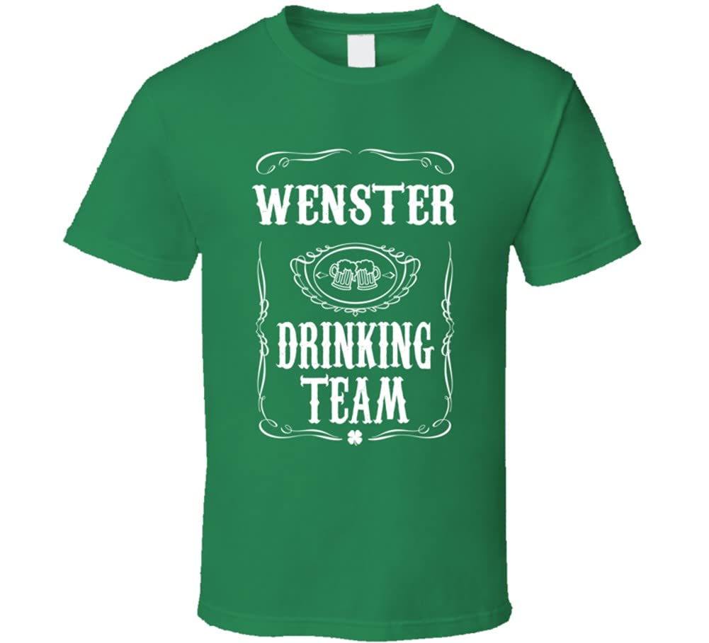 Wenster Drinking Team Tee Last Name St Patrick's Day Gift Idea T Shirt