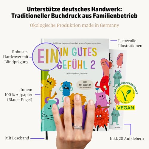 Ein gutes Gefühl 2 – Gefühlstagebuch für Kinder von 7 bis 12 Jahren (Teil 2) – Emotionen verstehen, Dankbarkeit erlernen und Selbstliebe üben – 10 neue Gefühle und Rätsel – Mit Sticker und Poster