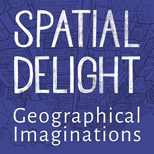 Geographical Imaginations