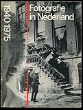 Fotografie in Nederland 1940-1975