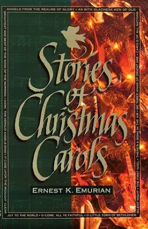 Stories Christmas Carols Ernest Emurian