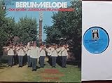  BERLIN-MELODIE / Das große Jubiläums-Wunschkonzert / MUSIKKORPS DER POLIZEI BERLINS Leitung Herbert Domagalla / Polizeichor Berlin Leitung Klaus Baasner / 1973 / Klapp-Bildhülle / EMI Odeon # 1C 188-30189 und 190 / Deutsche Pressung / 12\
