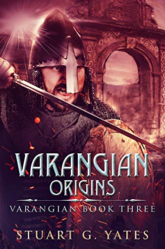 Origins (Varangian Book 3) by [Stuart G. Yates, Jayne Southern]