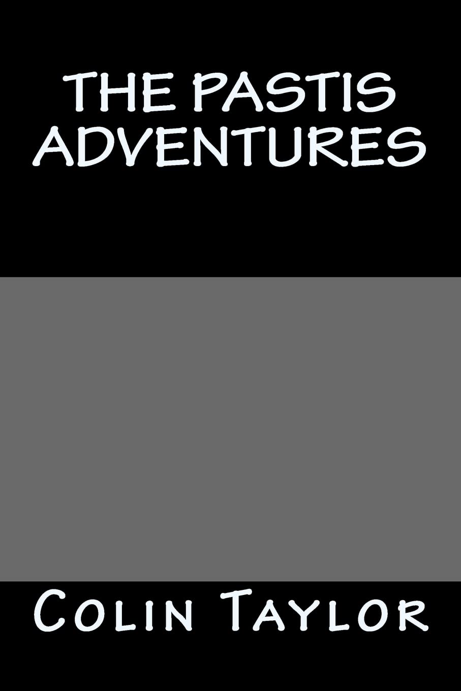 The Pastis Adventures