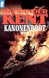 Kanonenboot - Alexander Kent