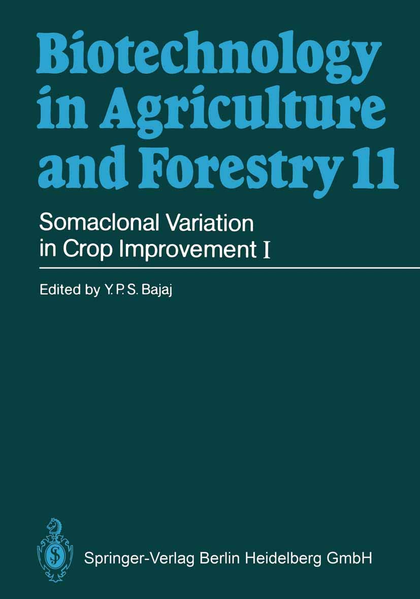 Somaclonal Variation in Crop Improvement I (Biotechnology in Agriculture and Forestry Book 11)