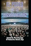 El Poder de la Consolidacion: Opreacion 72
