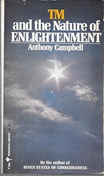 TM and the nature of enlightenment: Creative intelligence and the teachings of Maharishi Mahesh Yogi (Perennial library ; P366)