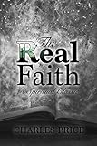 The Real Faith: A Spiritual Classic