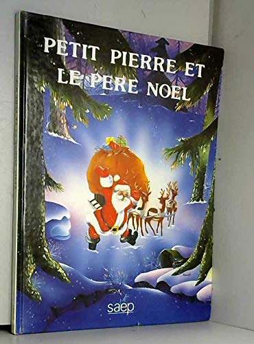 PETIT PIERRE ET LE PERE NOEL Mora, Emma