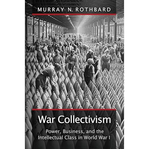 War Collectivism Audiolibro Por Murray Rothbard arte de portada