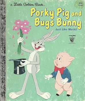 Unknown Binding Porky Pig and Bugs Bunny Just Like Magic! Book