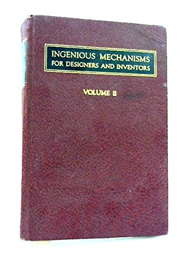 Ingenious Mechanisms for Designers and Inventor... B00568287O Book Cover