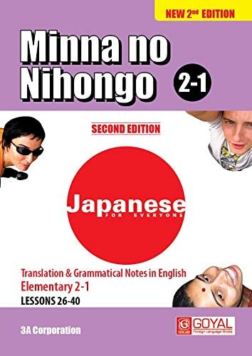 Translation & Grammatical notes In english Minna No Nihongo 2.1 Second Indian Edition [Paperback] 3A Corporation(Goyal Publishers)