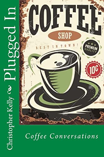 Coffee Conversations: Plugged In