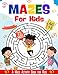 Mazes for Kids 4-8: A Maze Activity Book for Kids