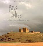 PAYS CELTES, HTS LIEUX CHEMINS SECRETS