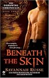 Beneath the Skin (The Darkwing Chronicles, Book 3)