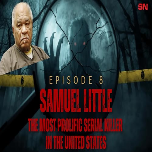 Samuel Little | The Most Prolific Serial Killer in the United States