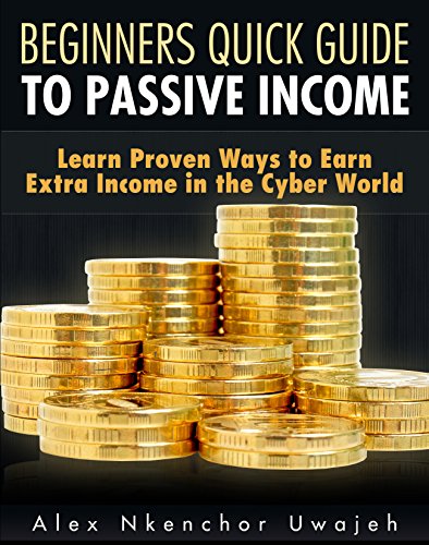 Amazon.com: Beginners Quick Guide to Passive Income: Learn Proven Ways ...