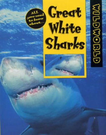 Wild World: Great White Sharks (Wild World): Levine, Marie ...