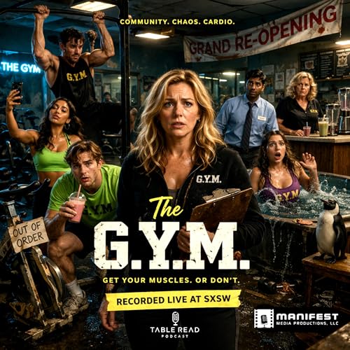 THE G.Y.M. &mdash; PILOT ACTS 2 & 3