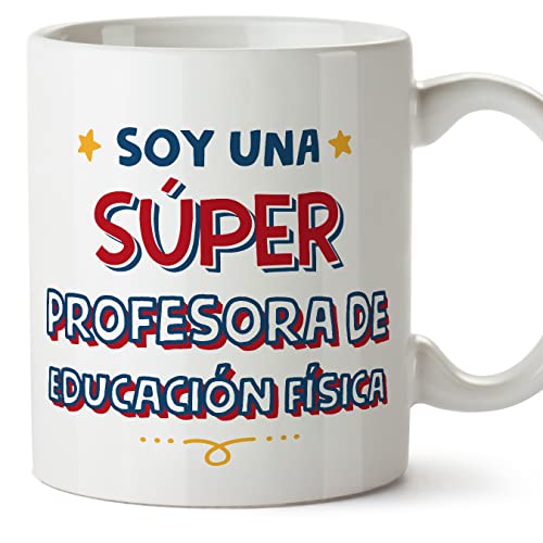 MUGFFINS Tazas para PROFESORA DE EDUCACIÓN FÍSICA mujer - En Español - Soy Súper - 11 oz / 330 ml - Regalo original y divertido