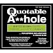 The Quotable A-hole 2017 Boxed/Daily Calendar