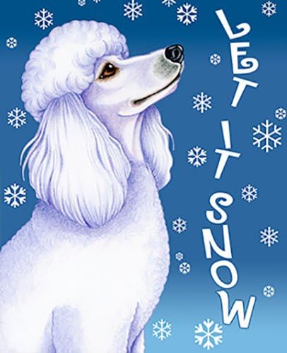 Best of Breed Poodle White Let It Snow House Flag