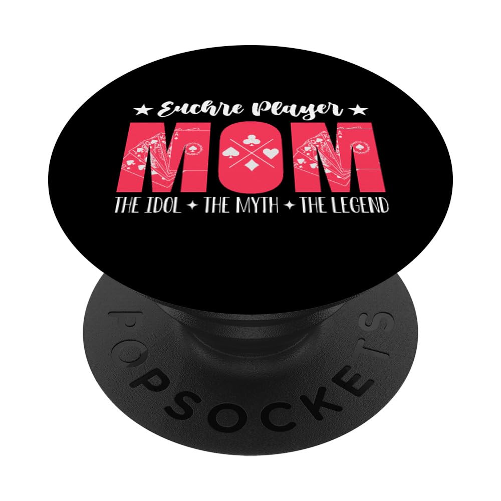 Euchre Player Mom The Idol The Myth Card Game Euchre Player PopSockets Swappable PopGrip, Black