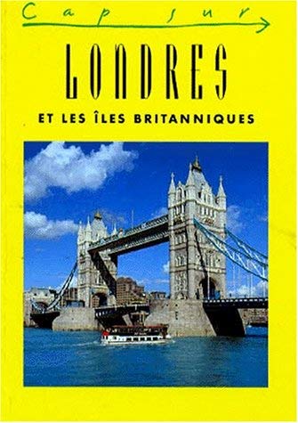 CAP SUR LONDRES [Paperback] Bernstein, Ken