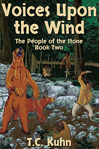 Voices Upon the Wind: The Second Novel in THE PEOPLE OF THE STONE SERIES