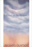 Cloud on My Tongue 1896860125 Book Cover