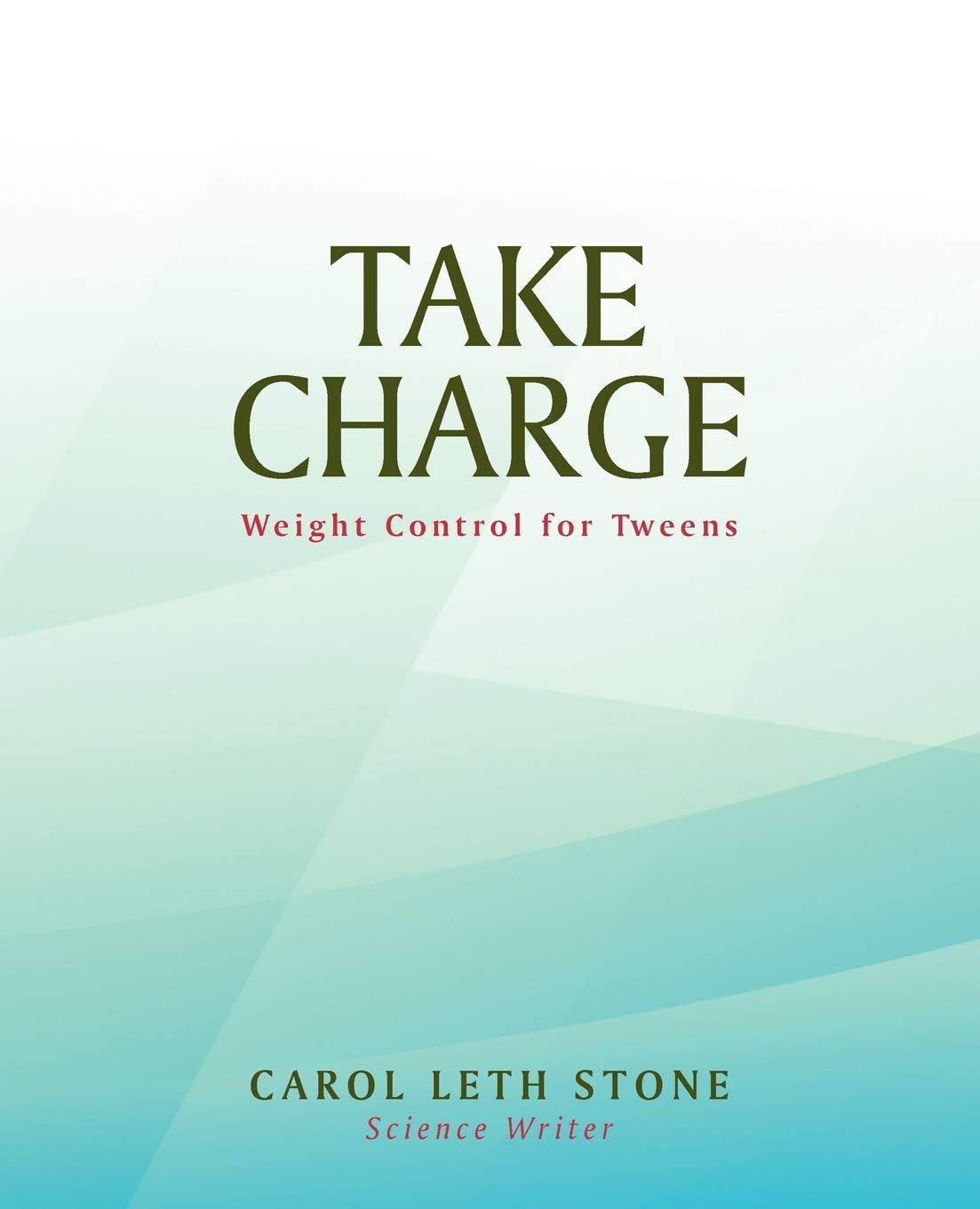 Take Charge: Weight Control for Tweens