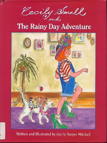 Cecily Small and the Rainy Day Adventure