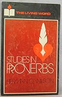 Studies in Proverbs: The Living Word Series B01LW8XUHP Book Cover