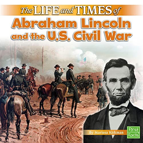 The Life and Times of Abraham Lincoln and the U.S. Civil War by Marissa Kirkman episode artwork