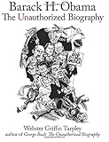 Barack H. Obama: The Unauthorized Biography
