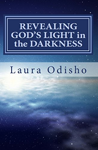 *REVEALING GOD'S LIGHT in the DARKNESS: HARD EVIDENCE of a GLOBAL PROPHETIC FULFILLMENT in TIME REVEALED for NOW For All People of Faith (Revelation 10:7 Book 1)