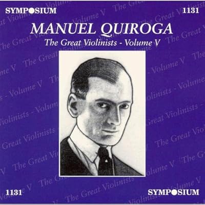 Manuel Quiroga - Great Violinists, Vol.5