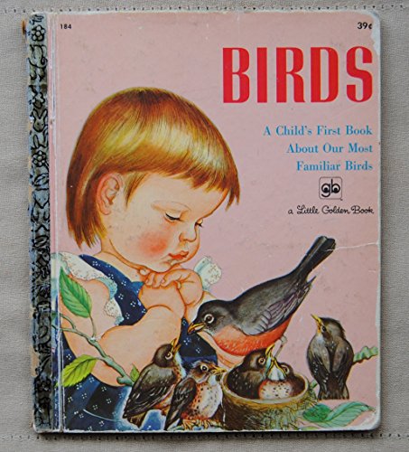 Birds .a Child's First Book About Our Most Fami... B00Z4SVI18 Book Cover