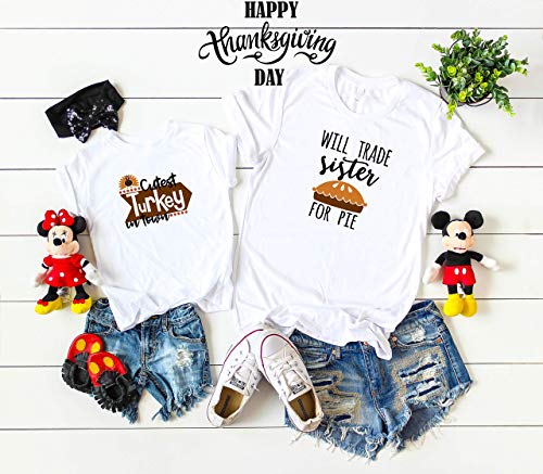 Thanksgiving family shirts,Happy thanksgiving, I'm just here for the pie, will trade brother for pie, will trade sister for pie,Matching Thanksgiving Outfits,Thanksgiving Gift