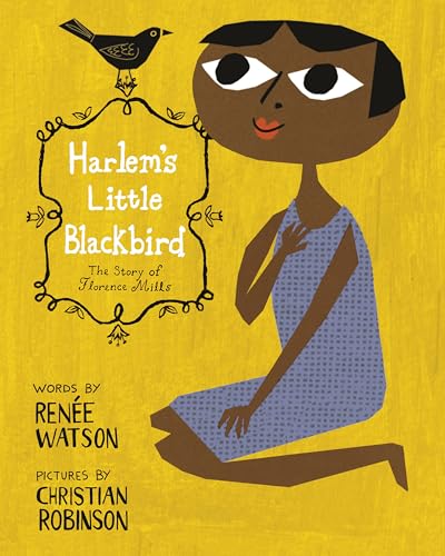 Image of Harlem's Little Blackbird: The Story of Florence Mills