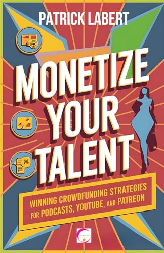 Monetize Your Talent: winning...
