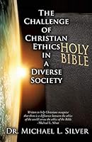The Challenge of Christian Ethics in a Diverse Society 1498422144 Book Cover