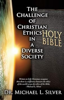 Paperback The Challenge of Christian Ethics in a Diverse Society Book