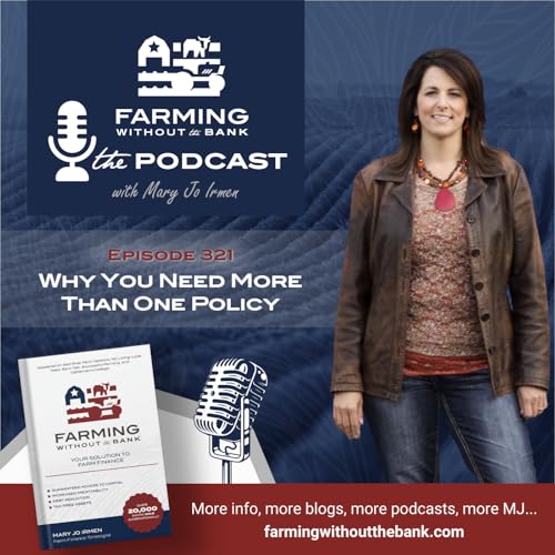 Ep. 321 - Why You Need More Than One Policy Podcast Por arte de portada