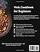 Wok Cookbook for Beginners: A Complete Guide to Authentic Asian Recipes, Easy Techniques, and Delicious Healthy Dishes for Every Home Cook