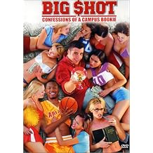 Big Shot - Confessions of a Campus Bookie